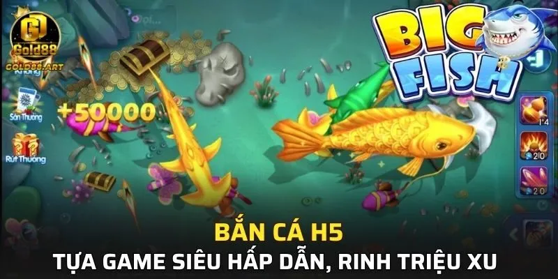 Bắn Cá H5