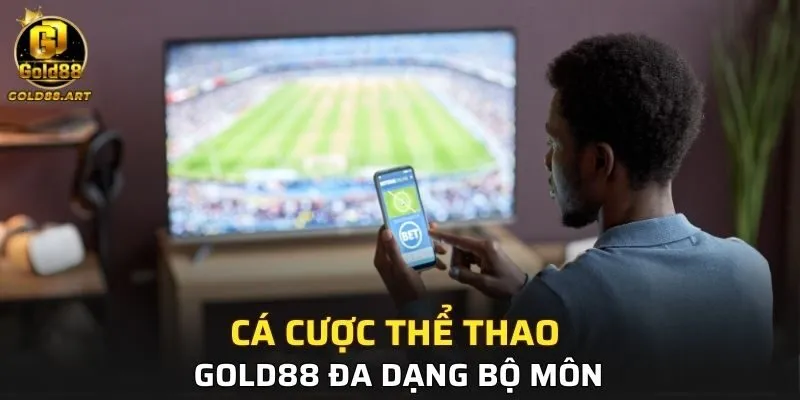 Cá cược thể thao GOLD88 đa dạng bộ môn