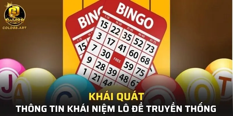 Giới thiệu cơ bản nội dung về lô đề