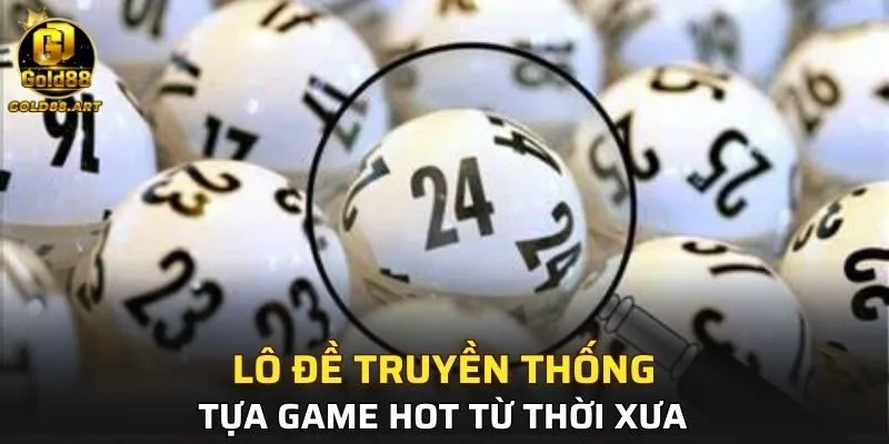 Lô Đề Truyền Thống