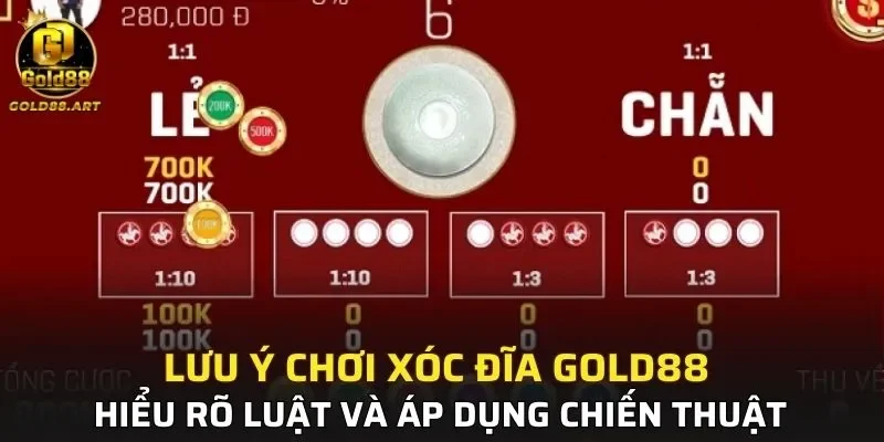 Lưu ý cần thiết cho người chơi Xóc Đĩa GOLD88