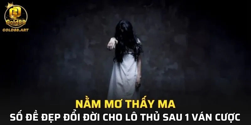 Nằm Mơ Thấy Ma