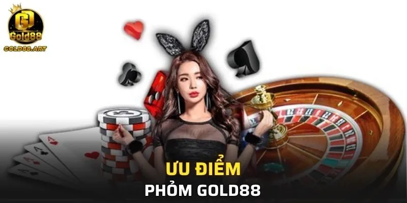 Ưu điểm của Phỏm GOLD88